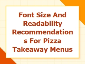 Optimal Font Sizes for Readable Pizza Takeaway Menus